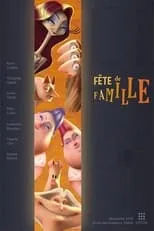 Película Fête de Famille