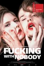 Póster de la película Fucking with Nobody