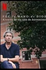 Paolo Sorrentino interpreta a Self en Fue la mano de Dios. A través de los ojos de Sorrentino