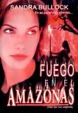 Película Fuego en el Amazonas