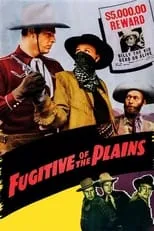 Póster de la película Fugitive of the Plains