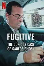 Película Fugitivo: El curioso caso de Carlos Ghosn