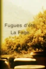 Película Fugues d'été : La Fage