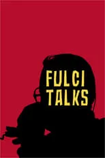 Póster de la película Fulci talks: conversazione uncut con Lucio Fulci