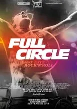 Película Full Circle - Last Exit Rock'n'Roll