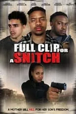 Carlyle A. Stokes Jr. es Chris en Full Clip for a Snitch