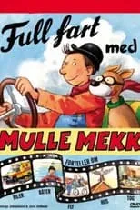 George Johanson es Berättare en Full fart med Mulle Meck