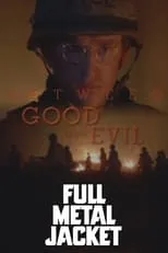 John Baxter interpreta a Self en Full Metal Jacket: Between Good and Evil