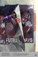 Póster de la película Futra Days