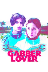 Póster de la película Gabber Lover