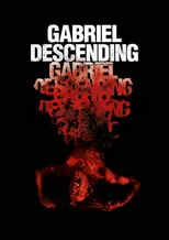 Póster de la película Gabriel Descending