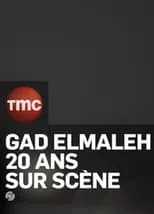 Póster de la película Gad Elmaleh: 20 Ans sur Scène