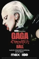 Película Gaga Chromatica Ball