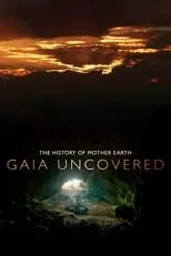 Bettany Hughes interpreta a prezenterka en Gaia Uncovered: The History of Mother Earth