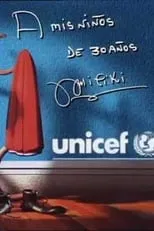 Póster de la película Gala UNICEF 1999: A mis niños de 30 años