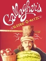 Gallagher es  en Gallagher's Sledge-O-Matic