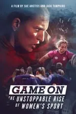 Tanni Grey-Thompson es Self en Game On: The Unstoppable Rise of Women's Sport