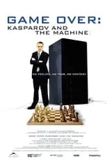 Película Game Over: Kasparov and the Machine