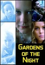 Película Gardens of the Night