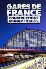 Bertrand Lemoine es Self - Engineer and architect en Gares de France : Constructions monumentales