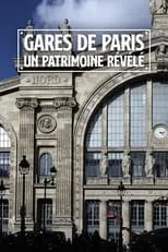 Patrick Cognasson es Self - Railway historian en Gares de Paris : Un patrimoine révélé