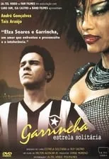 Poster de Garrincha. Estrella solitaria