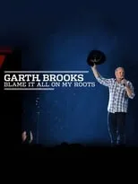 Poster de Garth Brooks: Blame It All On My Roots: Live At The Wynn