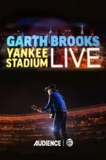 Poster de la película Garth Brooks: Yankee Stadium Live - Películas hoy en TV