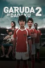 Película Garuda Di Dadaku 2