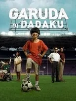 Poster de Garuda Di Dadaku