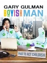 Película Gary Gulman: Boyish Man