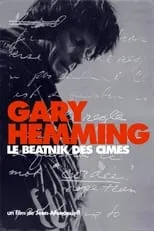 Película Gary Hemming, le beatnik des cimes