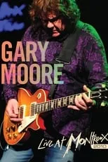 Película Gary Moore : Live At Montreux 2010