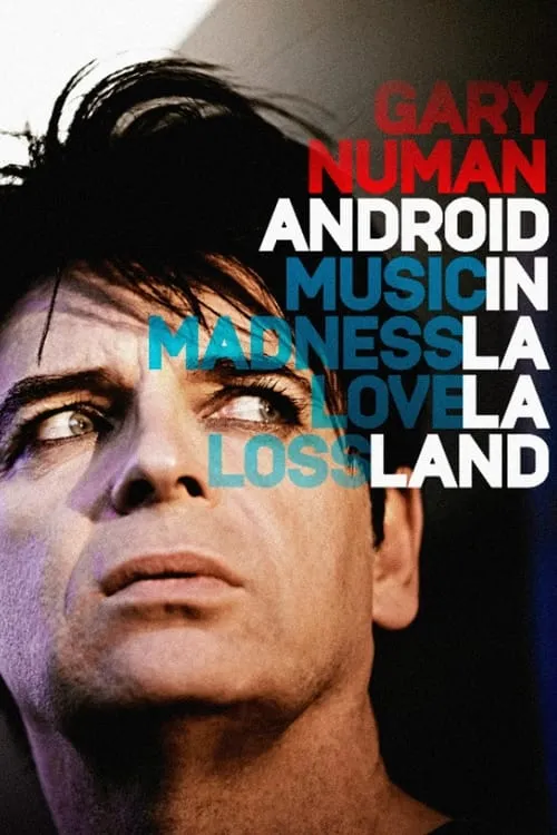 Poster de la película Gary Numan: Android In La La Land - Películas hoy en TV