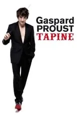 Gaspard Proust interpreta a Self en Gaspard Proust tapine