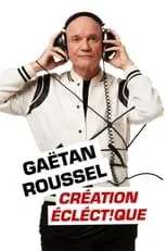 Película Gaëtan Roussel : Création éclect!que aux Francofolies de La Rochelle