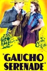 Clifford Severn es Ronnie Willoughby en Gaucho Serenade