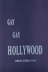 Póster de la película Gay, Gay Hollywood