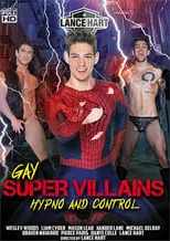 Poster de la película Gay Super Villains: Hypno and Control - Películas hoy en TV