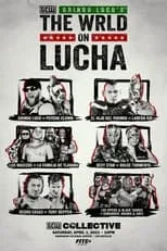 Poster de GCW Gringo Loco's The Wrld On Lucha 2023