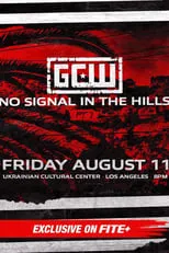 Poster de GCW: No Signal In The Hills 3