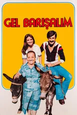 Póster de la película Gel Barışalım