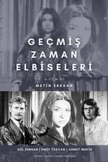 Película Geçmiş Zaman Elbiseleri