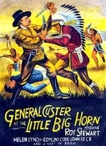 Póster de la película General Custer at the Little Big Horn