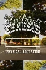 Saunjay Stocker es  en GENESIS “PHYSICAL EDUCATION”