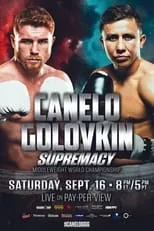 Película Gennady Golovkin vs. Canelo Alvarez