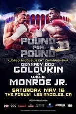 Willie Monroe Jr es Self en Gennady Golovkin vs. Willie Monroe Jr