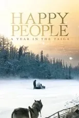 Poster de la película Gente feliz: un año en la Taiga - Películas hoy en TV