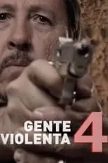 Póster de la película Gente violenta 4