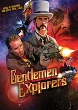 Película Gentlemen Explorers